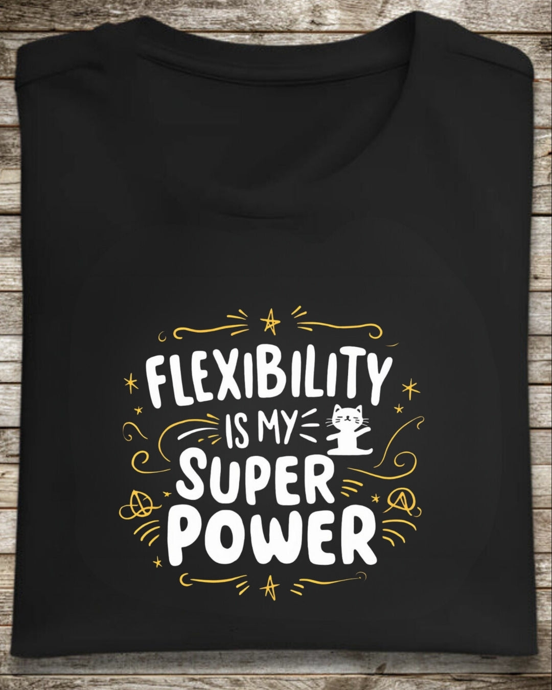 Flexibility Is My Superpower Cotton T-Shirt