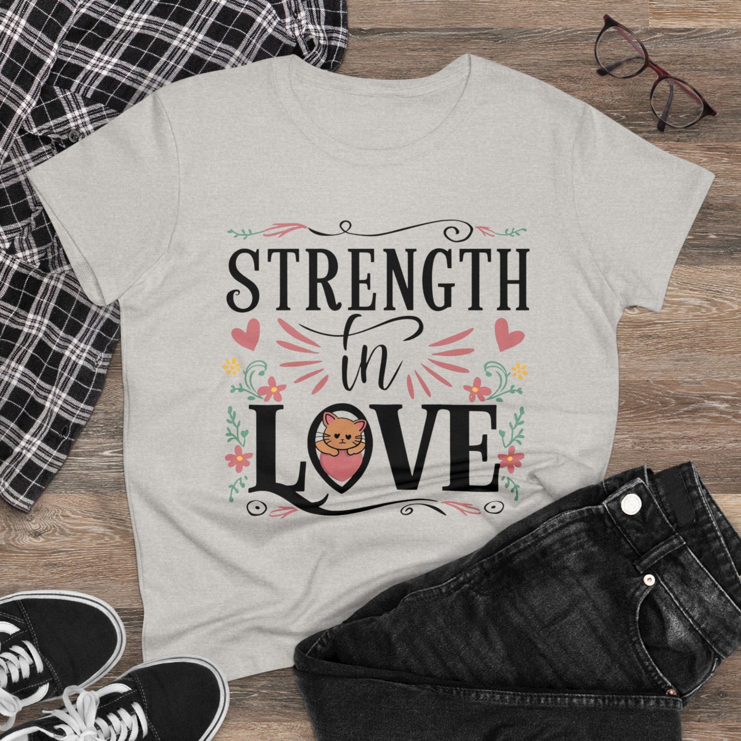 Strength In Love Women Cotton Tshirt