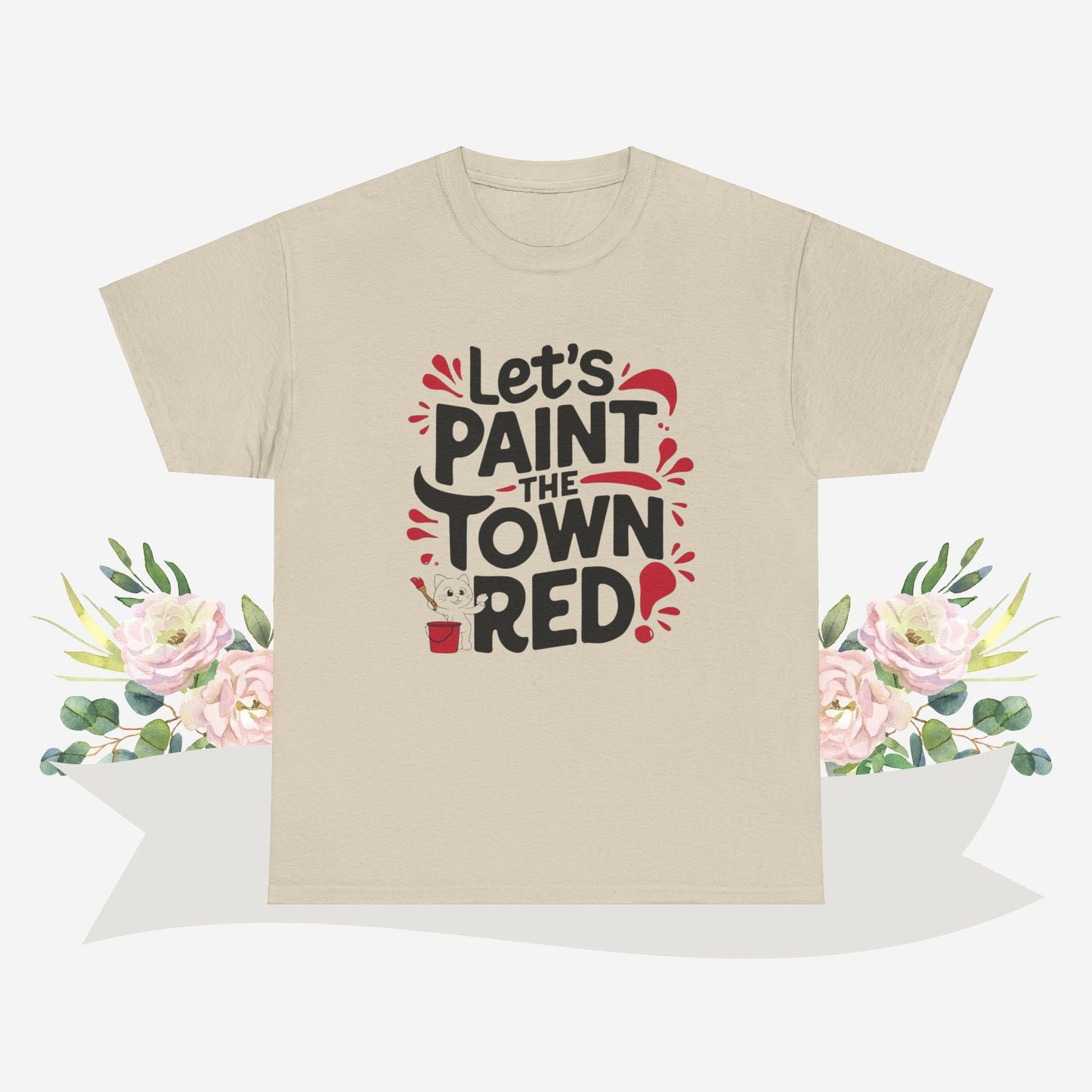 Let Paint The Town Red Cotton Tshirt