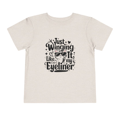 Just Winging it Like My Eyeliner Toddler Cotton Kids T-Shirts