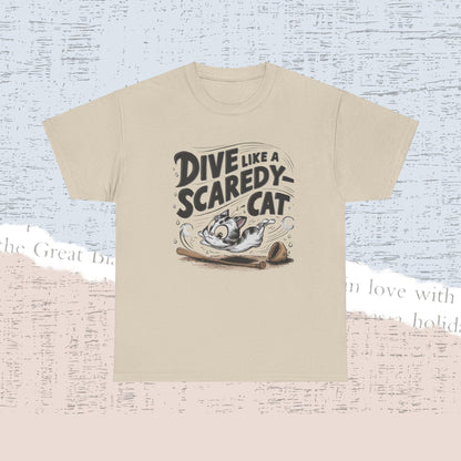 Dive Like Scaredy Cat Cotton Tshirt