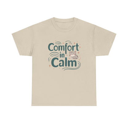 Calm In Comfort Cotton T-Shirt