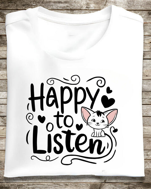 Happy To Listen Cotton Tshirt