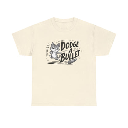 Dodge A Bullet Idiom Unisex Cotton T-Shirt