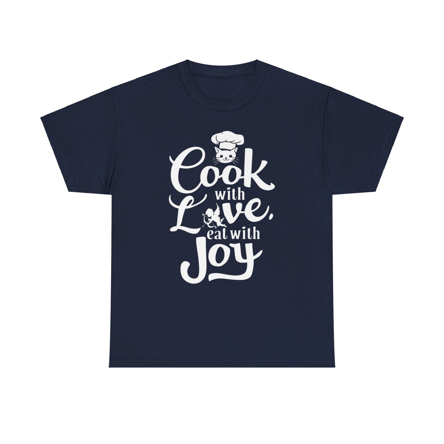 Cook With Love Eat With Joy Unisex Cotton T-Shirt