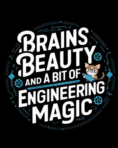 Brain Beauty & Bit of Engineering Magic Cotton Tee