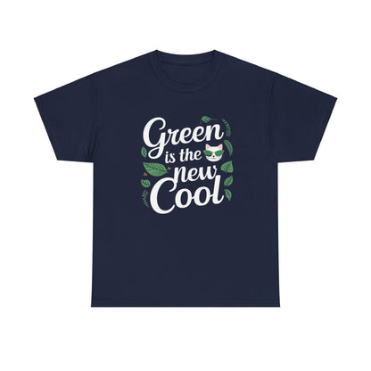 Green Is The New Cool Cotton Tshirts