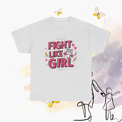 Fight Like Girl Cotton T-Shirt