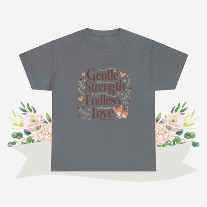 Gentle Strength Endless Love  Grandma Cotton Tshirt