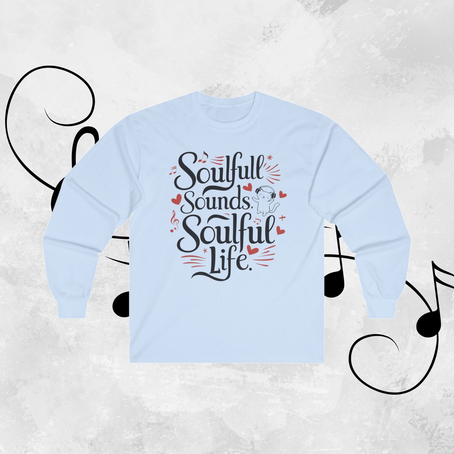 Soulful Sound Soulful Life Cotton Long Sleeve Tshirt