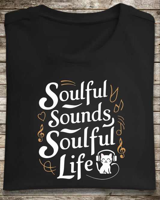 Soulful Sound Soulful Life Cotton T-Shirt