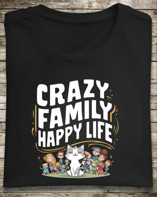 Crazy Family Happy Cotton T-Shirt