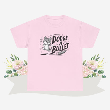 Dodge A Bullet Idiom Cotton Tshirt