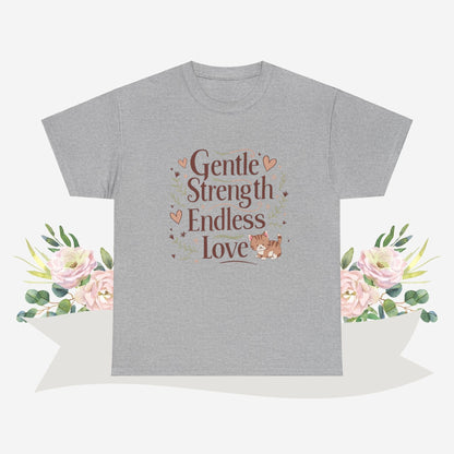 Gentle Strength Endless Love  Grandma Cotton Tshirt