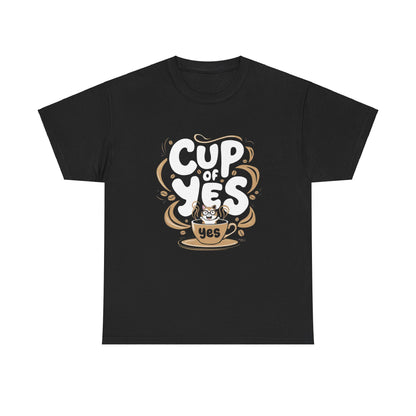 Cup Of Yes Cotton T-Shirt