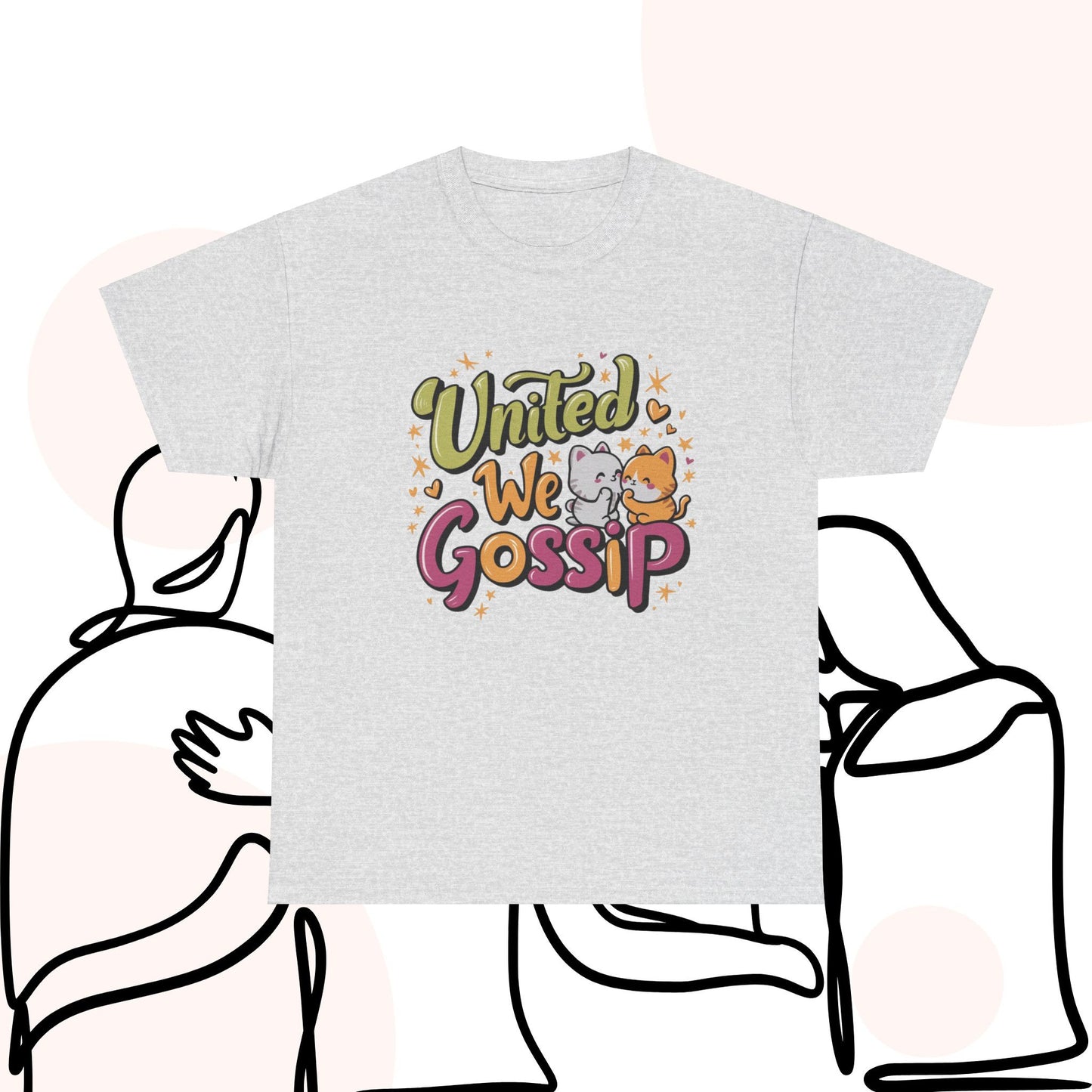 United We Gossip Cotton T-Shirt