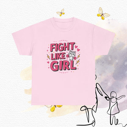 Fight Like Girl Cotton T-Shirt