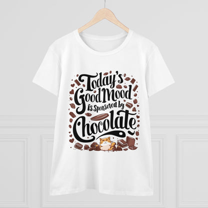 Today Good Mood Sponsored By Chocolate Women Cotton Tshirt