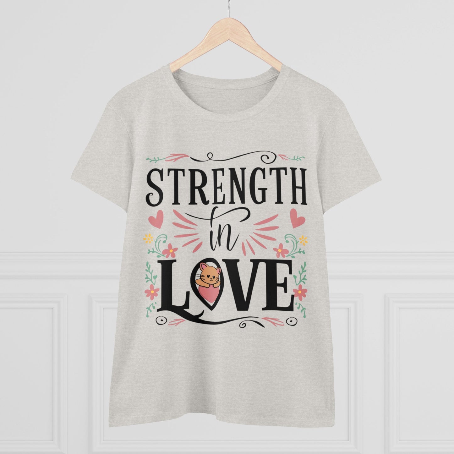 Strength In Love Women Cotton Tshirt