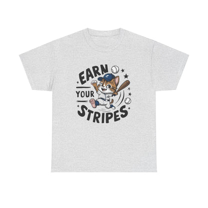 Earn Your Stripe Baseball Cotton T-Shirt