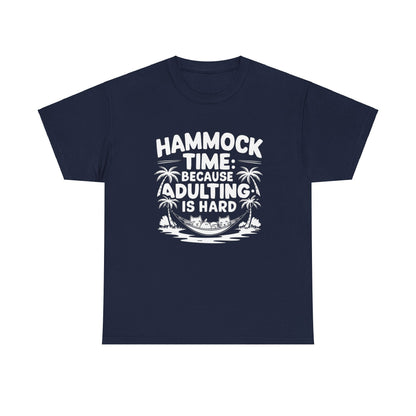 Hammock Time Because Adulting Is Hard Unisex Cotton T-Shirt