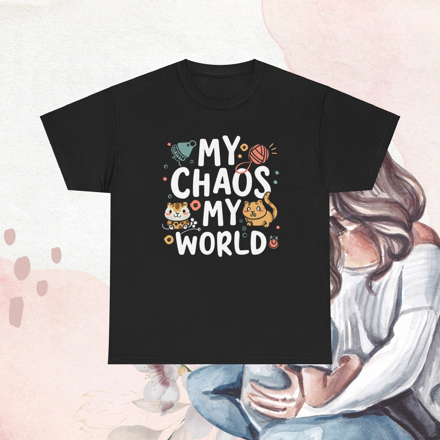 My Chaos My World Cotton Tshirt