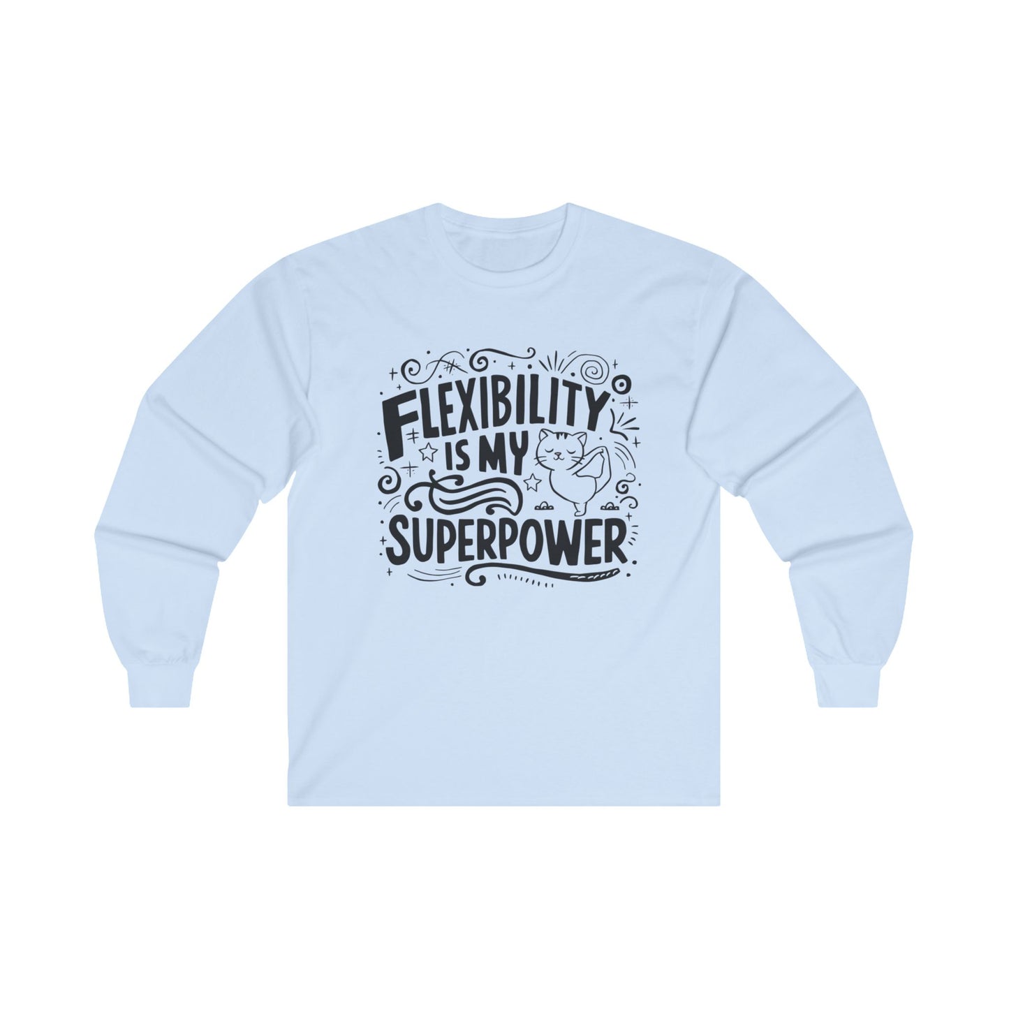 Flexibility Is My Superpower Funny Cat Yoga Mindfulness Meditation Gift Men Kids Women Graphic Long Sleeve Cotton T-Shirt