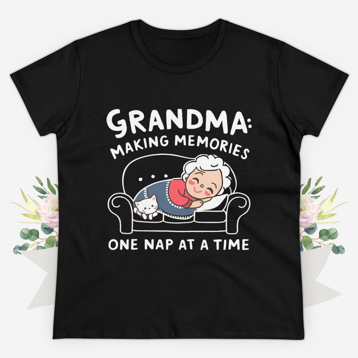 Grandma Making Memory One Nap A Time Women Cotton Tshirt