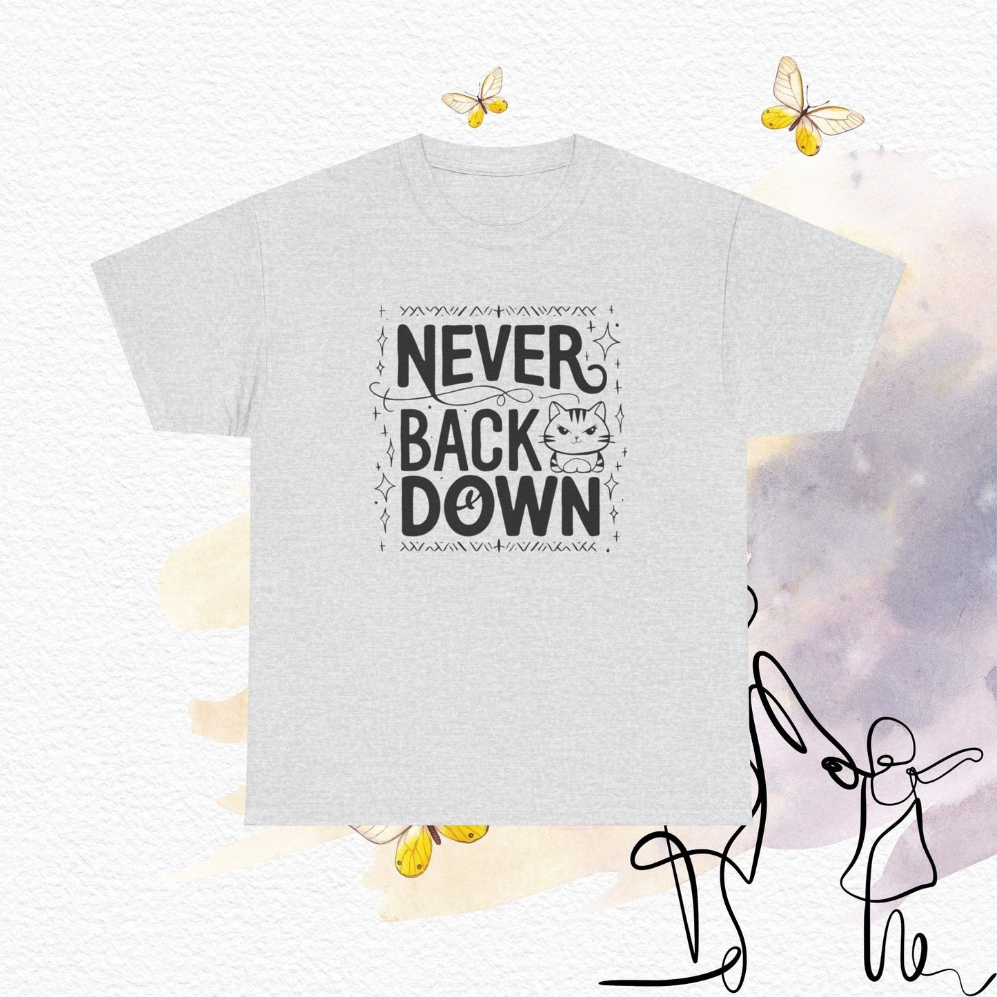 Never Back Down Cotton T-Shirts