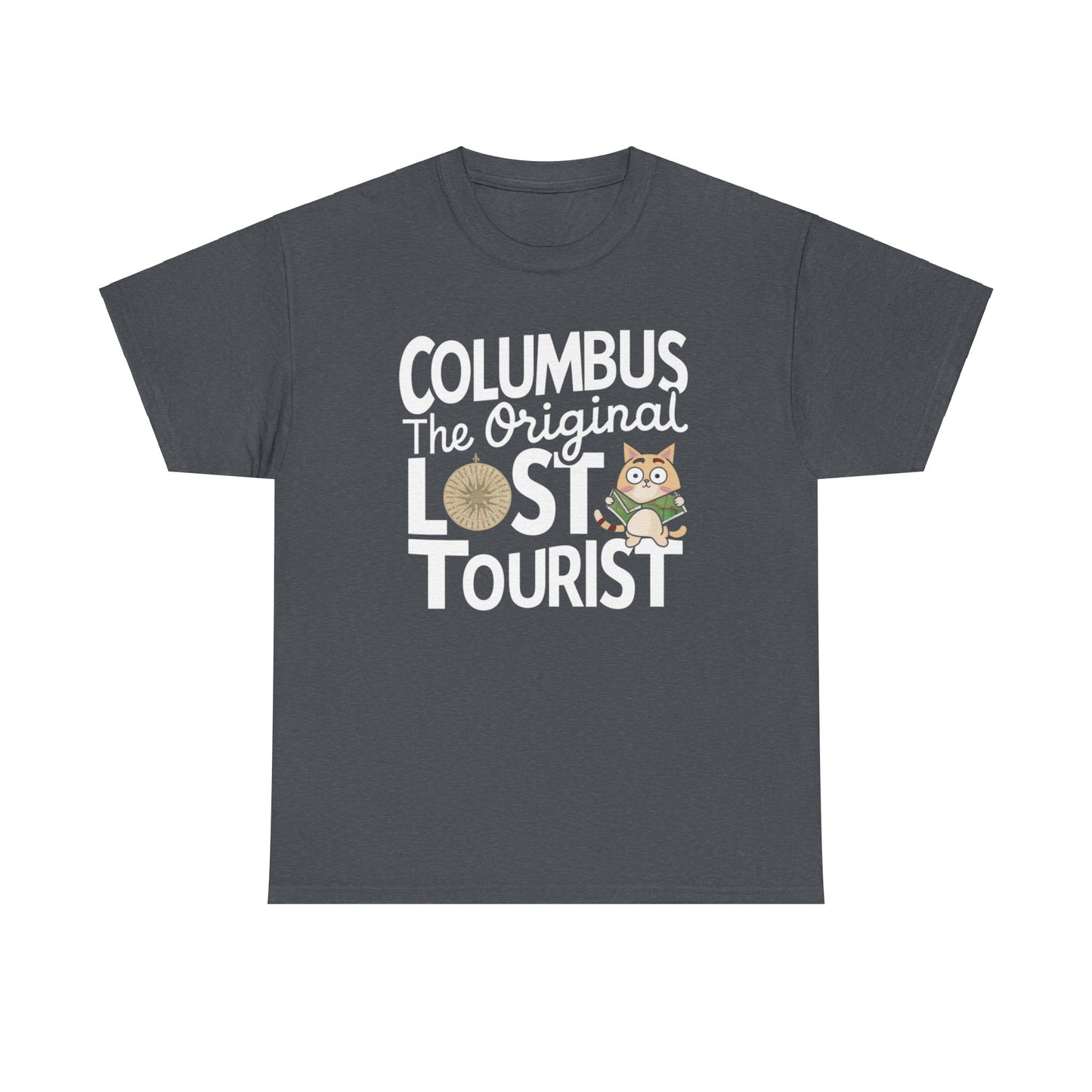 Columbus The Original Lost Tourist Unisex Cotton Cat T-Shirt