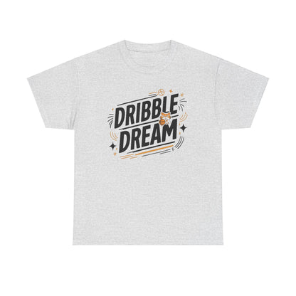 Dribbles Dream Basketball Cotton Tee