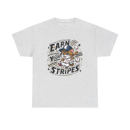 Earn Your Stripe Baseball Cotton Tee