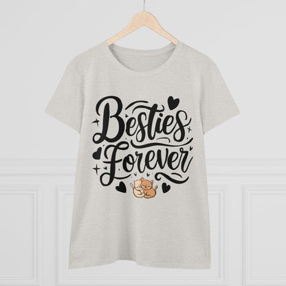 Besties Forever Women Cotton Tshirt