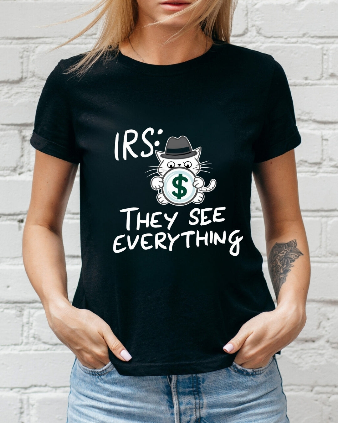 Irs They See Everything Tax Season Tee