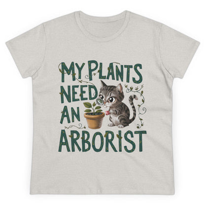 Womens T-Shirt My Plant Need Arborists Nature Shirts Tops Short Sleeve Regular Fit Cotton Funny Cat Tees