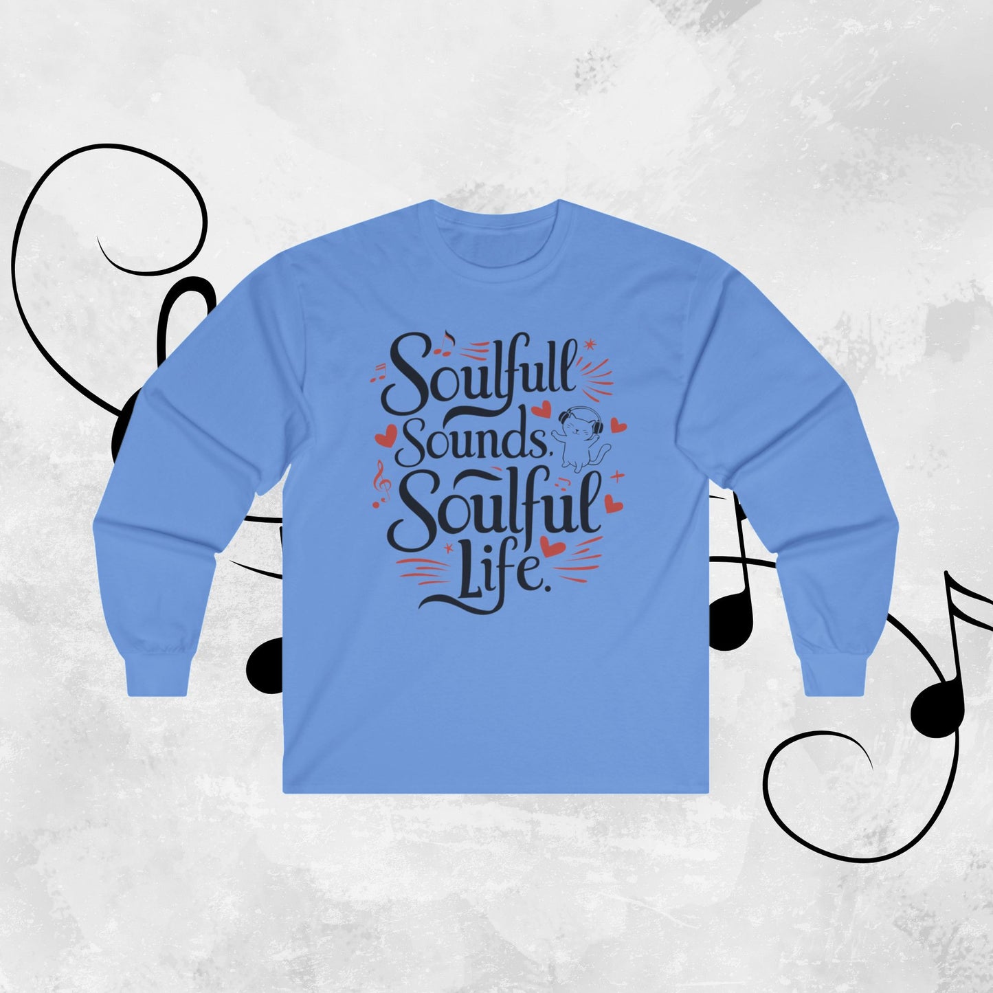 Soulful Sound Soulful Life Cotton Long Sleeve Tshirt