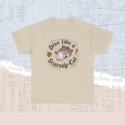 Dive Like Scaredy Cat Crewneck Cotton Tshirt