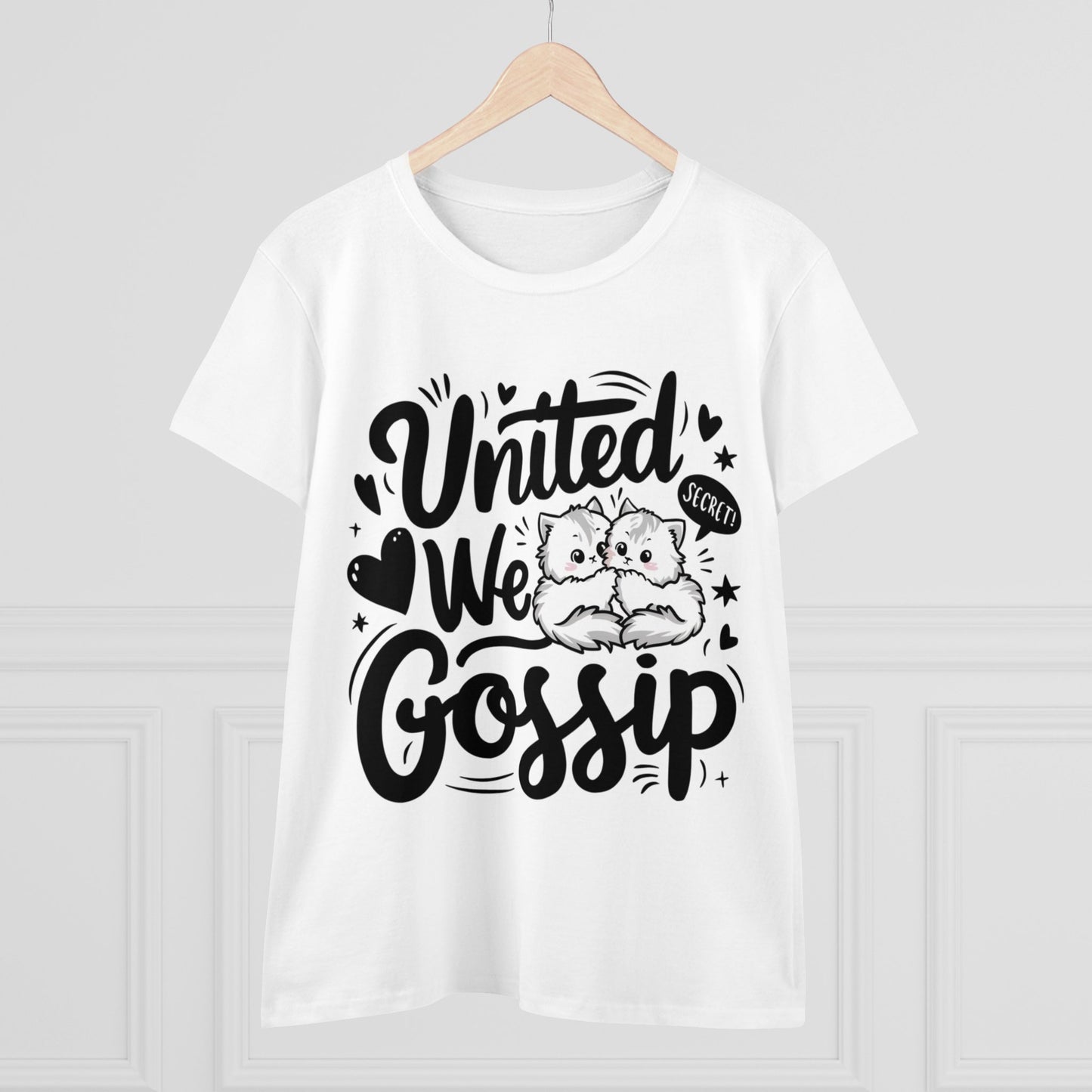 United We Gossip Women Cotton Tshirt