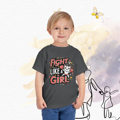 Fight Like Girl Toddler Cotton T-Shirts