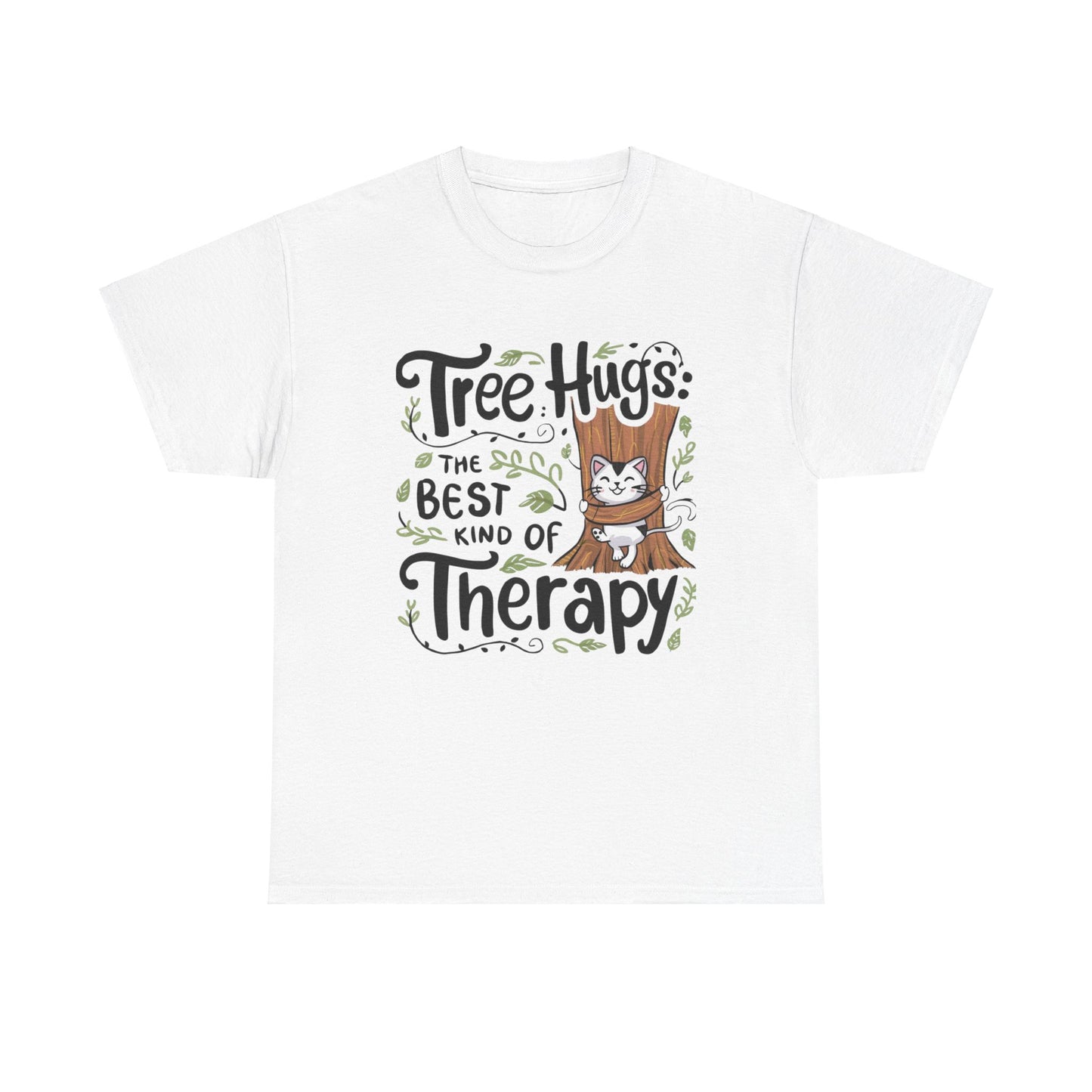 Tree Hugs Best Kind of Therapy  Cotton T-Shirts