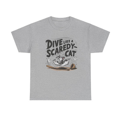 Dive Like Scaredy Cat  Baseball Crew Neck T-Shirts