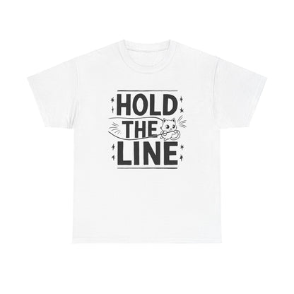 Hold The Line Idiom Cotton T-Shirt