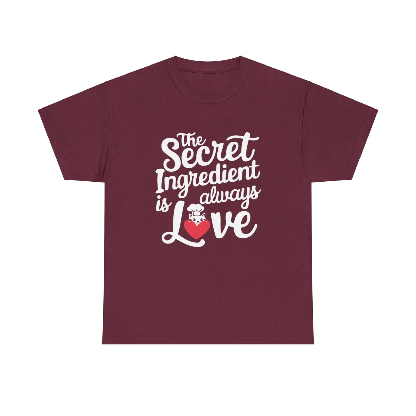 Secret Ingredient Is Love Unisex T-Shirt