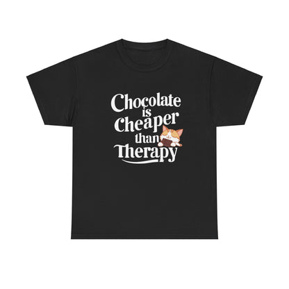 Chocolate Is Cheaper than Therapy Cotton T-Shirt