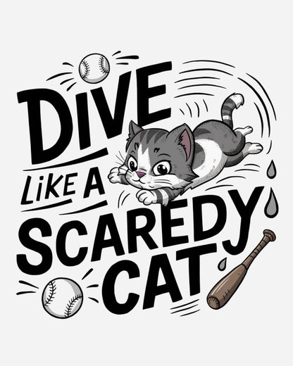 Dive Like Scaredy Cat Cotton Men Tshirt