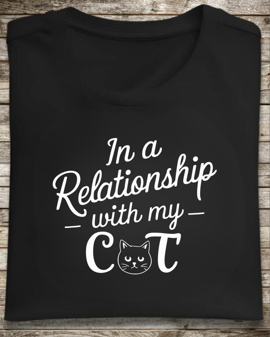 In a Relationships with Cat Relationship Cotton T-Shirt