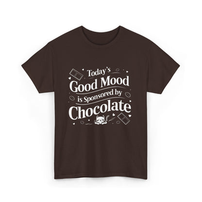 Today Good Mood Sponsored By Chocolate Cotton T-Shirt