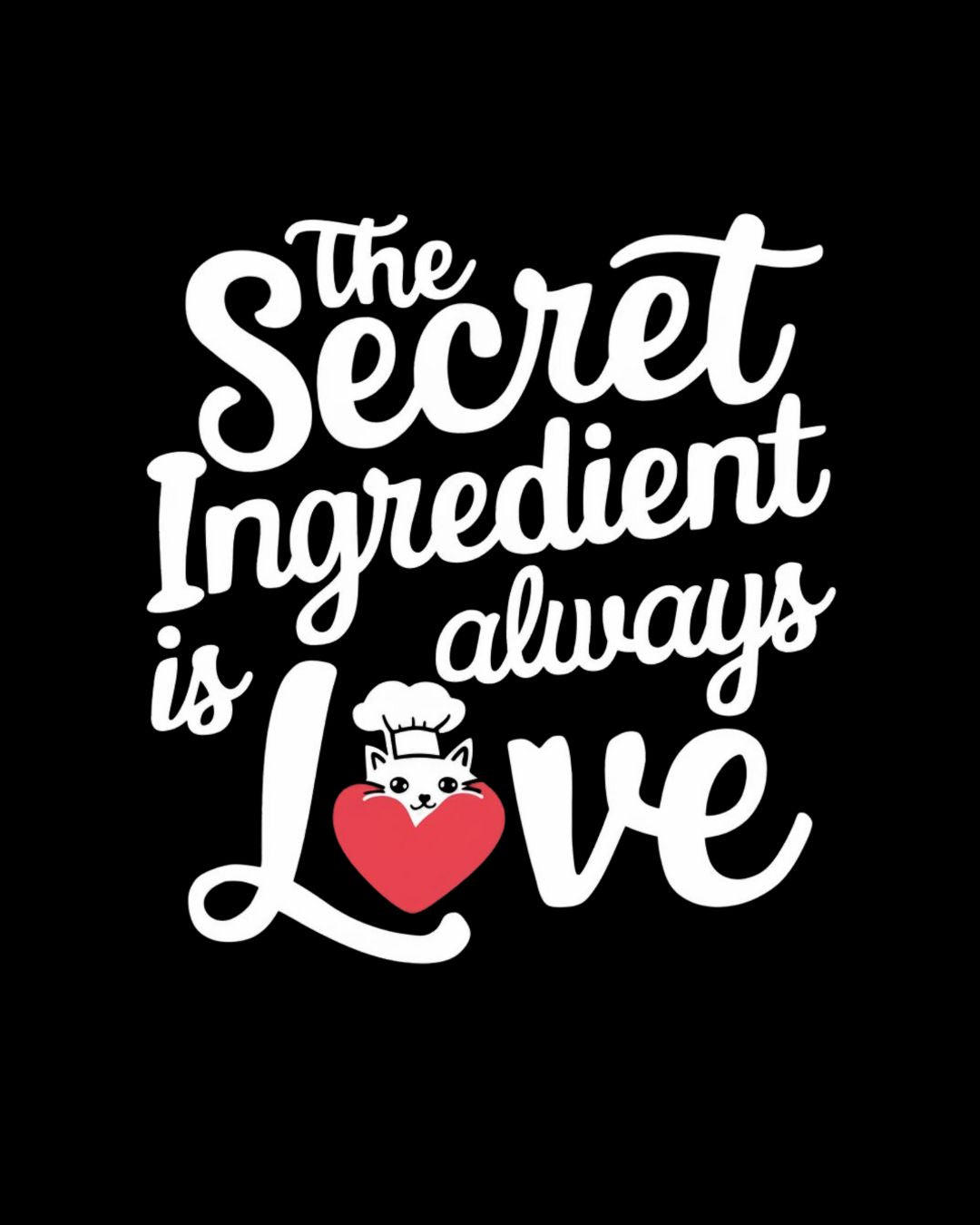 Secret Ingredient Is Love  Women Cotton Tshirt