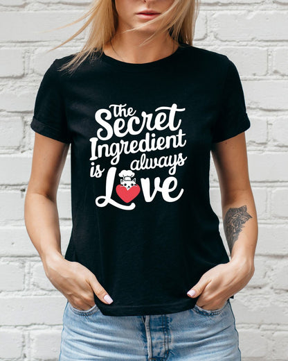 Secret Ingredient Is Love  Women Cotton Tshirt