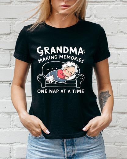 Grandma Making Memory One Nap A Time Women Cotton Tshirt